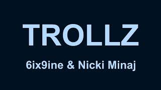 6IX9INE amp Nicki Minaj  TROLLZ Lyrics [upl. by Zealand530]