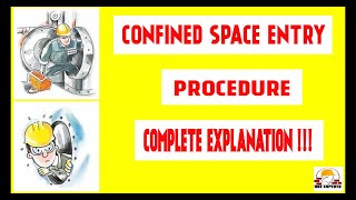 Process Confined Space Entry [upl. by Lledraw]