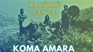 Koma Amara  Xakûrkê Cengê [upl. by Paley]