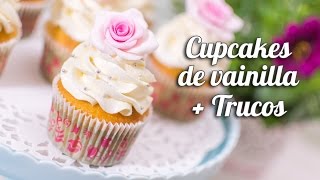 Cupcake de vainilla  trucos para cupcakes perfectos  Quiero Cupcakes [upl. by Ibor]