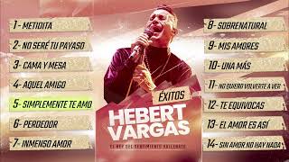 Hebert Vargas  Grandes Exitos vol 2 vallenato Romantico [upl. by Boice395]