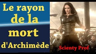 Comment fonctionne le rayon de la mort dArchimède  Niv2E06 [upl. by Amleht978]