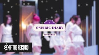 IZONE 아이즈원 3rd Mini Album Oneiric Diary 幻想日記 MV Making Film [upl. by Medorra]