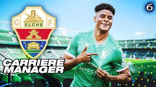 LA PROMOTION  LE TITRE  ET LE MERCATO   CARRIERE ELCHE 6 [upl. by Iahc312]