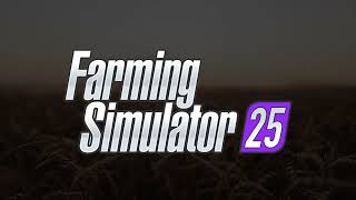 Farming Simulator 25  Unofficial Trailer [upl. by Therron384]