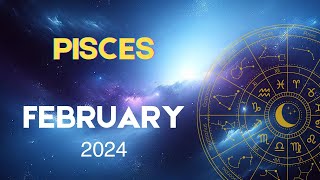 Pisces Horoscope February 2024  Detailed Astrology Forecast [upl. by Mij557]