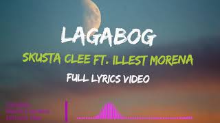 KalmaBaby KalmaLagabog  Skusta Clee ft Illest MorenaFull Lyric Video [upl. by Daven]