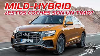 Los COCHES MILDHYBRID ¿Son un timo o funcionan [upl. by Cheston]