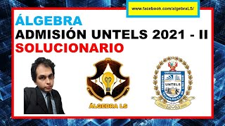 Admisión Untels 2021  lI RESOLUCIÓN DE EXAMEN [upl. by Edijabab]