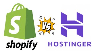 Shopify vs Hostinger  A Detailed Comparison [upl. by Latrina]