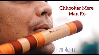 Chookar Mere Mann Ko  Flute Cover  flutemadley [upl. by Tsepmet189]