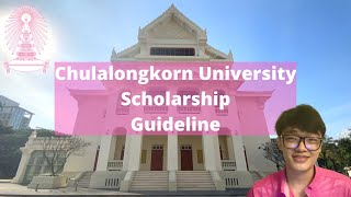 Chulalongkorn University Scholarship Thailand  FULLY FUNDED  Guideline [upl. by Maharg]