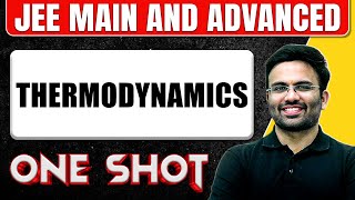 THERMODYNAMICS in 1 Shot All Concepts amp PYQs Covered  JEE Main amp Advanced [upl. by Llerol]