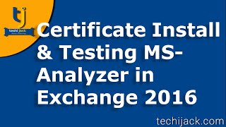 Testing Autodiscovery With Microsoft Analyzer amp Installing Certificate In Exchange 2016 [upl. by Morganstein183]