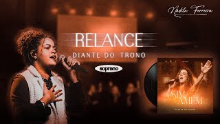 Relance  Diante do Trono  Kit de Ensaio SOPRANO  Por Nádila Ferreira [upl. by Emmerich50]