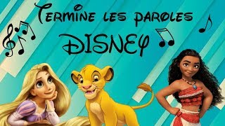 Disney termine les paroles [upl. by Arikahs]