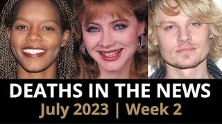 Who Died July 2023 Week 2  News [upl. by Nerrag]