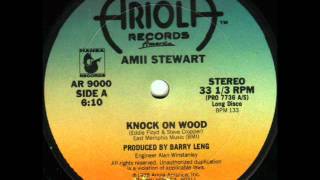 Amii Stewart  Knock On Wood 12 Inch Version [upl. by Ynot554]