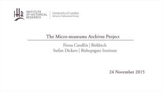 The Micromuseums Archives Project [upl. by Eisenhart]