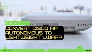 Convert Cisco AP  Autonomous to Lightweight LWAPP [upl. by Esinehc116]