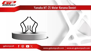 GP Kompozit Yamaha MT25 Uyumlu Koruma Demiri Montajı [upl. by Almeta]