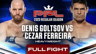 Denis Goltsov vs Cezar Ferreira  PFL 3 2023 [upl. by Aisatsana]