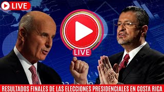 Resultados finales de las elecciones de este 03 de Abril en Costa Rica  Transmisión continua [upl. by Needan]