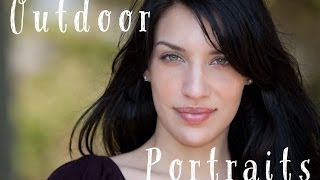 Outdoor Portraits Tutorial How to use natural light and fill flash with digital photography [upl. by Schreibman]