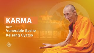 Karma  Venerable Geshe Kelsang Gyatso Rinpoche [upl. by Aubreir]