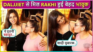 Tumko Shaadi Mubarak Rakhi Sawant Meets Dalljiet Kaur Gets Emotional For Her Second Marriage [upl. by Botti]