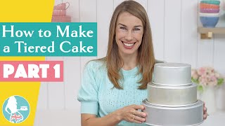 How to Make a Tiered Cake PART 1 [upl. by Moses]