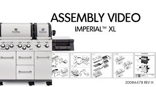 Imperial XL Assembly Video  Broil King [upl. by Nwhas729]