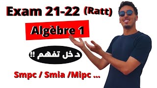 🔥 Algèbre 1  examen Ratt corrigée 20212022 🔥 [upl. by Gael]