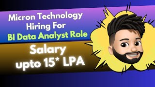 Micron Technology Hiring Freshers For BI Data Analyst Role  Salary Up to 15 LPA [upl. by Poll]