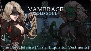 VAMBRACE Cold Soul quotNaziri Inquisitor Vestmentsquot [upl. by Efinnej]