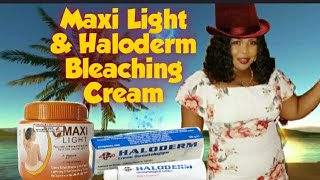 How To Whitening Skin Fast With Maxi Light amp Haloderm Bleaching Cream [upl. by Meesak]