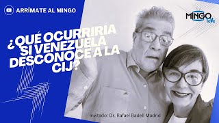 ¿Qué ocurriría si Venezuela desconoce a la CIJ  ARRÍMATE AL MINGO [upl. by Aidin]