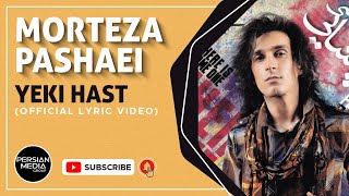 Morteza Pashaei  Yeki Hast I Official Lyric Video  مرتضی پاشایی  یکی هست [upl. by Llertnad619]