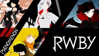 RWBY AMV  Phenomenon [upl. by Deerc764]