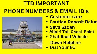 TTD IMPORTANT PHONE NUMBERS amp EMAIL IDs  Customer Care  Caution Deposit Refund  Aliipiri Toll etc [upl. by Ahsatsana]