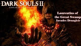 Dark Souls II Laurentius of the Great Swamp Invades Drangleic [upl. by Stiles]