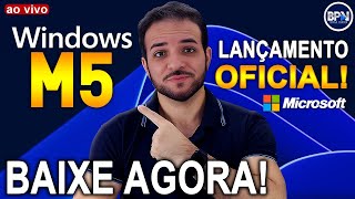 BAIXE AGORA o Windows 23H2 M5  LANÇAMENTO OFICIAL [upl. by Arjan]