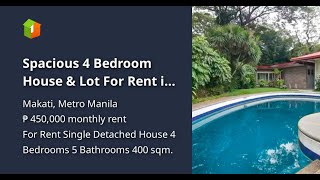 Spacious 4 Bedroom House amp Lot For Rent in South Forbes Park Makati [upl. by Edniya]