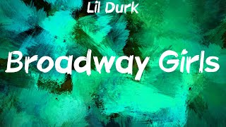 Lil Durk  Broadway Girls feat Morgan Wallen Lyrics [upl. by Moise]