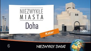 Niezwykly Swiat  Doha  Lektor PL  33 min [upl. by Amersham]