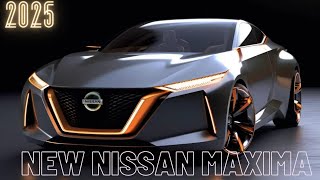 WOW  New 2025 Nissan Maxima  Detail concept exterior amp interior  release date and price [upl. by Leksehcey]