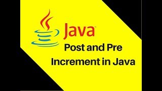 45 Post and Pre Increment in Java [upl. by Irmine]