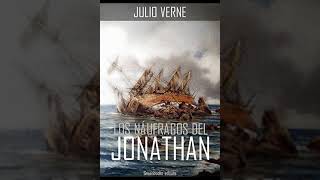 Los náufragos del Jonathan Julio Verne Audiolibro Parte 1 [upl. by Shayne338]