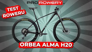 Idealny rower MTB dla zawodowców i amatorów  Orbea Alma H20 [upl. by Astraea55]