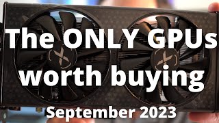 BEST GPUs to Buy in September 2023 [upl. by Ahsenrad]